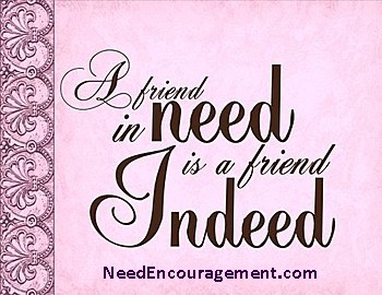 Be friendly with everyone you meet! NeedEncouragement.com