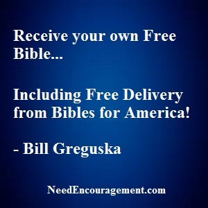 Would you like a free Bible? NeedEncouragement.com