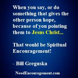 Spiritual Encouragement Is Priceless!