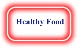 Healthy Food!  NeedEncouragement.com