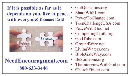 Peace with everyone! NeedEncouragement.com