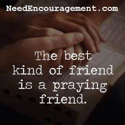 Pray for your friends!