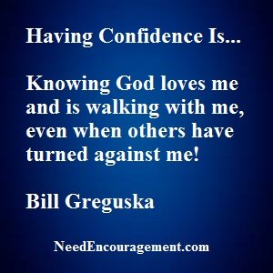 Know that God loves you and is walking with you! NeedEncouragement.com