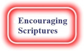 Encouraging Scriptures! NeedEncouragement.com