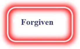 Forgiven!  NeedEncouragement.com