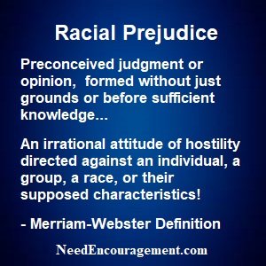 Racial prejudice can be overcome!