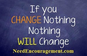 Find encouragement to change the things you need to change!