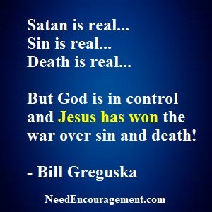 Be alert the enemy satan is real!