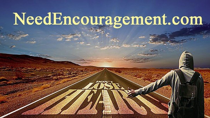 Do not quit! NeedEncouragement.com