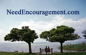 Improve your life...NeedEncouragement.com
