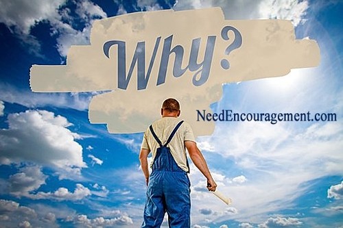 Common question have answers if you ask God! NeedEncouragement.com