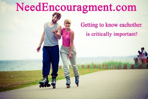Do Not Rush Things When Dating! NeedEncouragement.com