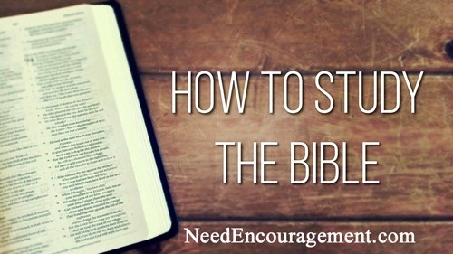 How to read the Bible and gain wisdom? NeedEncouragement.com