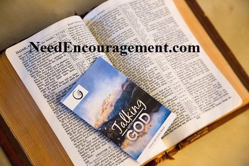Talking with God in the Bible! NeedEncouragement.com