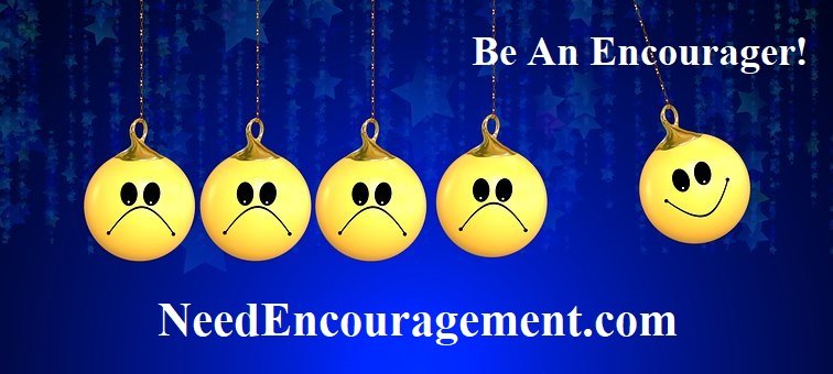 Be an encourager to others!