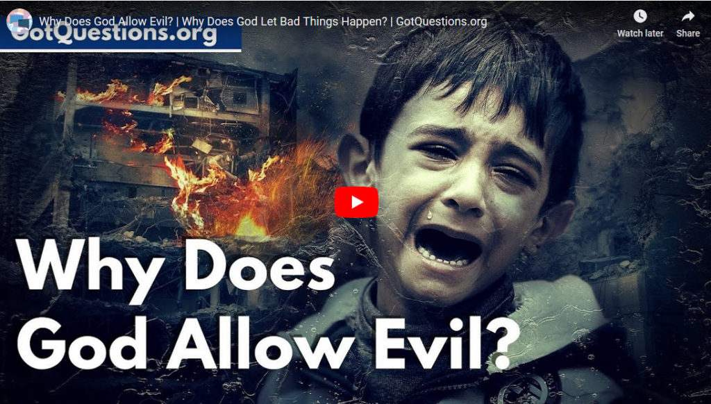 Does God allow evil to happen? NeedEncouragement.com
