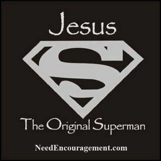 Jesus Saves! NeedEncouragement.com