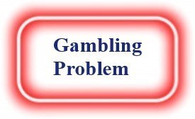 Gambling Problem! NeedEncouragement.com