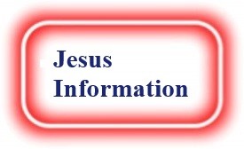 Jesus Information! NeedEncouragement.com
