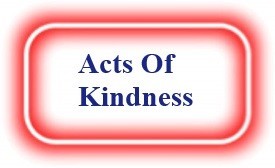 Acts Of Kindness! NeedEncouragment.com