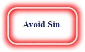 Avoid Sin! NeedEncouragement.com