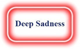 Deep Sadness! NeedEncouragement.com