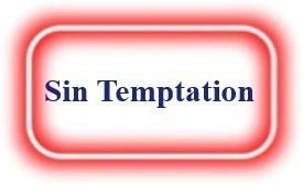 Sin Temptation! NeedEncouragement.com