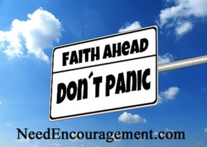 Do You Got Faith? NeedEncouragement.com