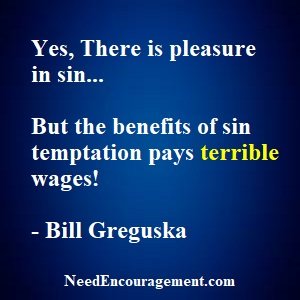 Sin Temptation Affects Us All In Some Way!