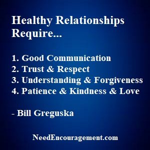 Healthy relationships require effort! NeedEncouragement.com