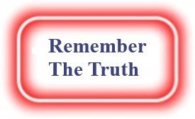 Remember The Truth! NeedEncouragement.com