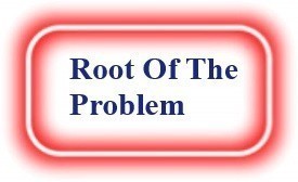 Root of the problem! NeedEncouragement.com