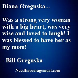 Diana Greguska Was A Wonderful Woman!