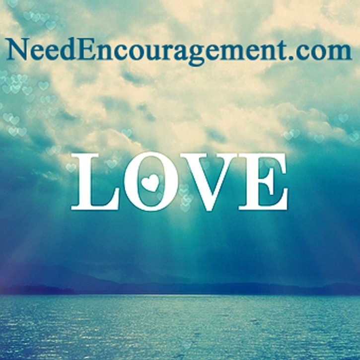 Love God and love others is the greatest command! NeedEncouragement.com