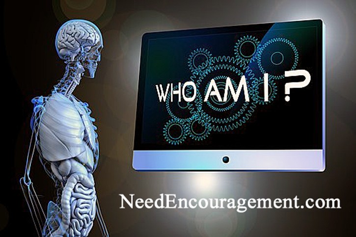 Who am I? NeedEncouragement.com