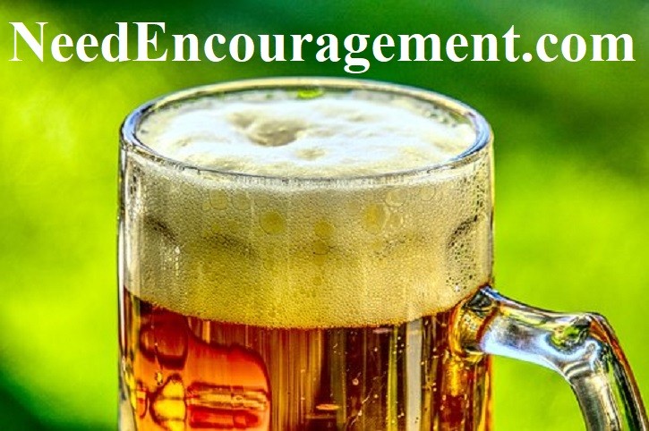 Do you have a drinking problem?  NeedEncouragement.com