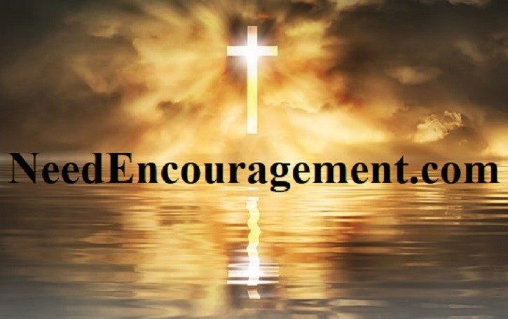 We care about you! NeedEncouragement.com