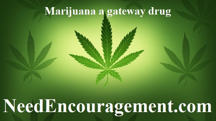 Marijuana? NeedEncouragement.com