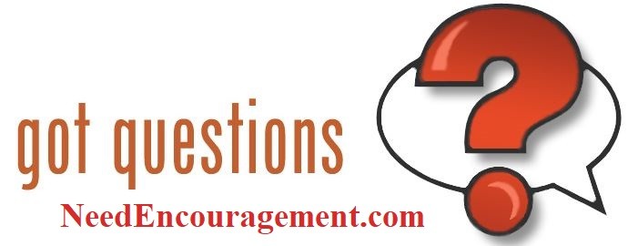 Everyone has questions about God. NeedEncouragement.com