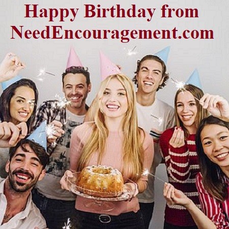 Happy Birthday from NeedEncouragement.com