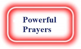 Powerful Prayers! NeedEncouragement.com