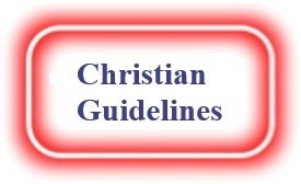 Christian Guidelines! NeedEncouragement.com