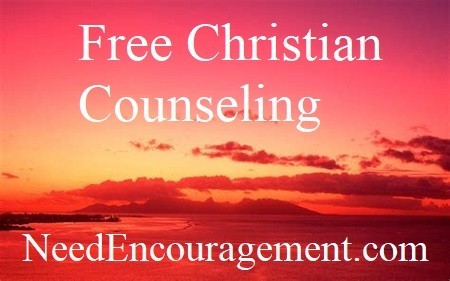 Free Christian Counseling here! NeedEncouragement.com