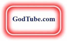 GodTube.com! NeedEncouragement.com