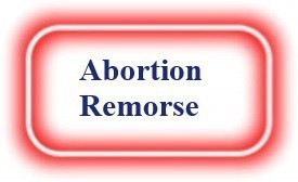 Abortion Remorse! NeedEncouragement.com