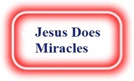 Jesus Does Miracles! NeedEncouragement.com
