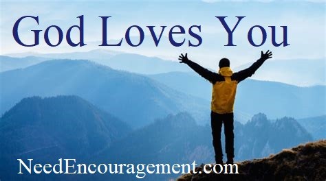 God's Plan For You and God Loves You! NeedEncouragement.com