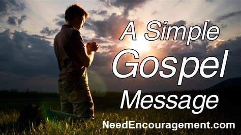 A simple Gospel message NeedEncouragement.com