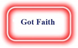 Got Faith? NeedEncouragement.com