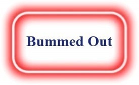 Bummed Out! NeedEncouragement.com